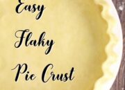 Easy As Pie: Homemade Pie Crust Recipe For Beginners