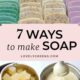 Craft Your Own All-natural Soap With Easy Homemade Soap Recipes